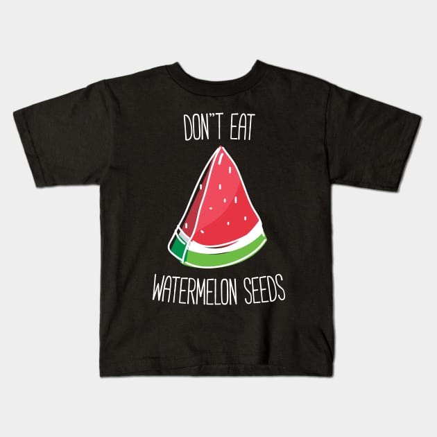 Funny Pregnant Don't Eat Watermelon Seeds T-shirt Kids T-Shirt by RedYolk